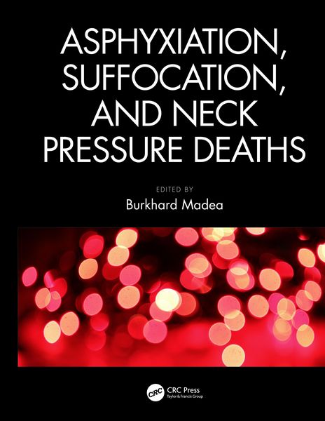Produktbild: Asphyxiation, Suffocation, and Neck Pressure Deaths
