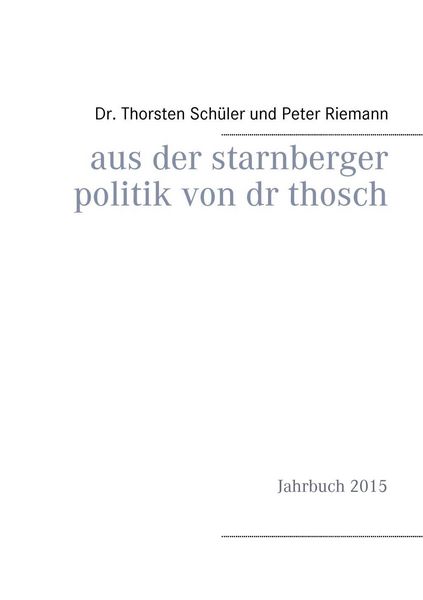 Produktbild: Aus der Starnberger Politik von Dr. Thosch