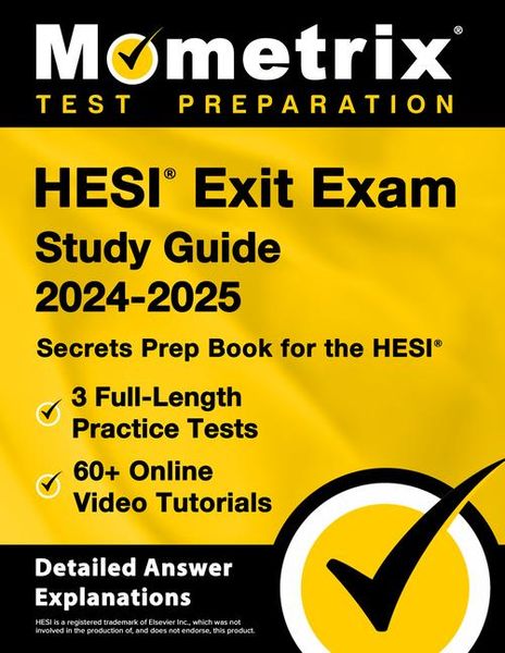 Produktbild: Hesi Exit Exam Study Guide 2024-2025 - 3 Full-Length Practice Tests, 60+ Online Video Tutorials, Secrets Prep Book for the Hesi