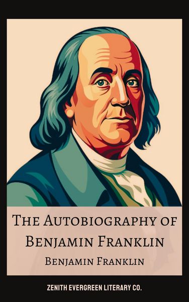 Produktbild: The Autobiography of Benjamin Franklin