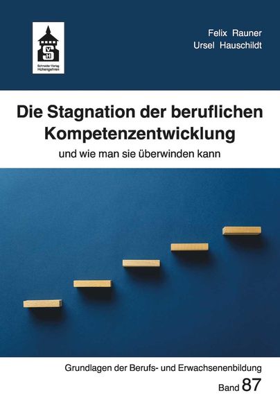 Produktbild: Die Stagnation der beruflichen Kompetenzentwicklung