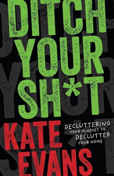 Produktbild: Ditch Your Sh*t