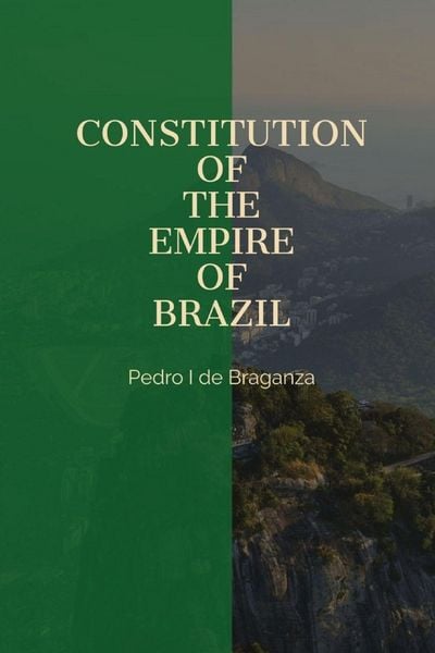 Produktbild: Constitution of the Empire of Brazil