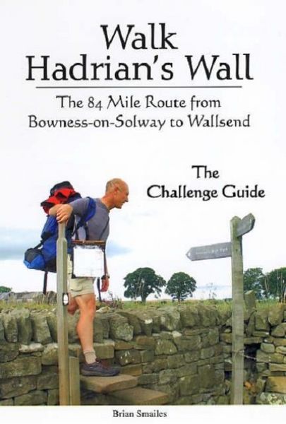Produktbild: Smailes, B: Walk Hadrian's Wall