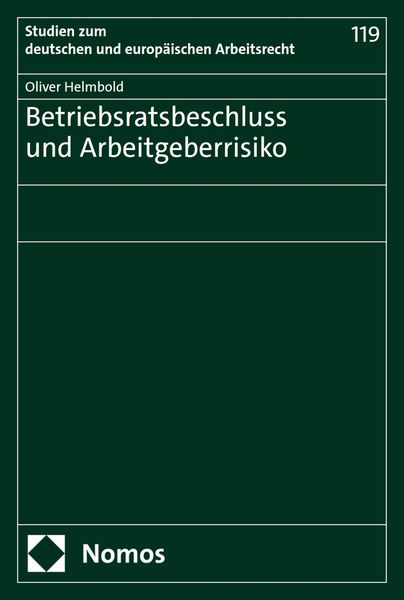 Produktbild: Betriebsratsbeschluss und Arbeitgeberrisiko
