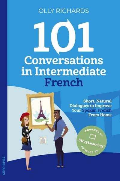 Produktbild: 101 Conversations in Intermediate French (101 Conversations | French Edition)