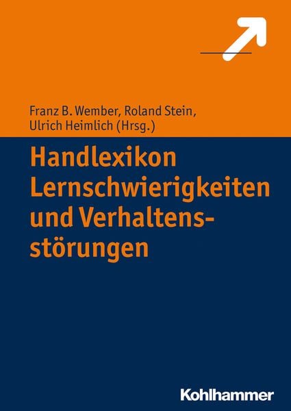 Handlexikon Lernschwierigkeiten und Verhaltensstörungen, Gebundene Ausgabe von , Kohlhammer, 978-3-17-021812-3