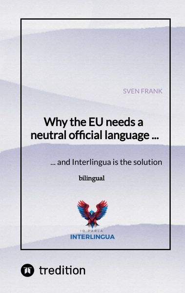 Produktbild: Why the EU needs a neutral official language ...