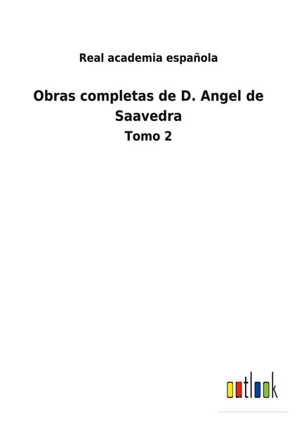 Produktbild: Obras completas de D. Angel de Saavedra