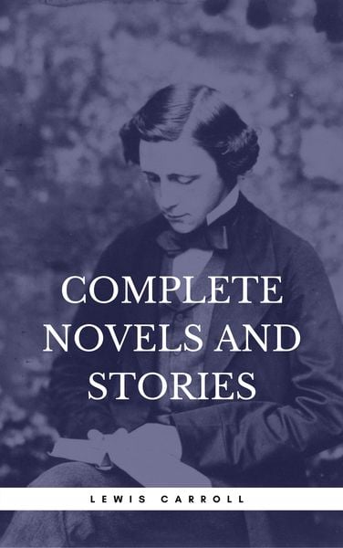 Produktbild: Carroll, Lewis: Complete Novels And Stories (Book Center)