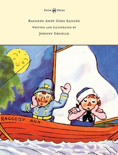 Produktbild: Raggedy Andy Goes Sailing - Written and Illustrated by Johnny Gruelle