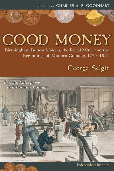 Produktbild: Selgin, G: Good Money