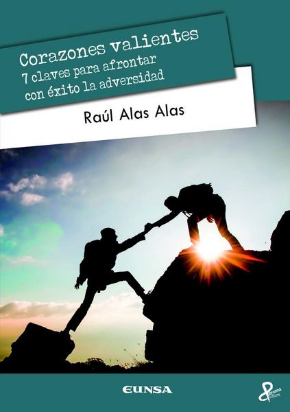 Produktbild: Corazones valientes : 7 claves para afrontar con &eacute;xito la adversidad