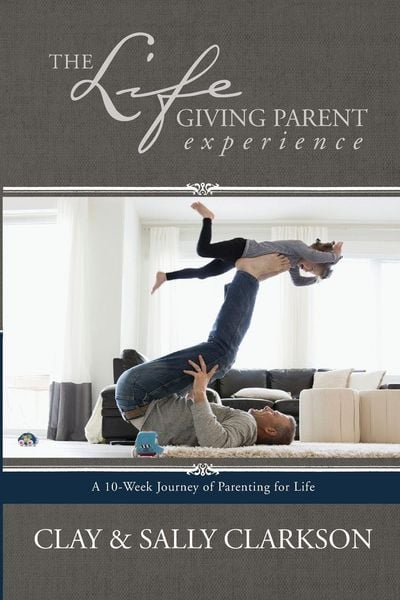 Produktbild: The Lifegiving Parent Experience
