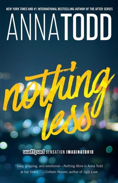 Nothing Less, Taschenbuch von Anna Todd, Simon + Schuster LLC
