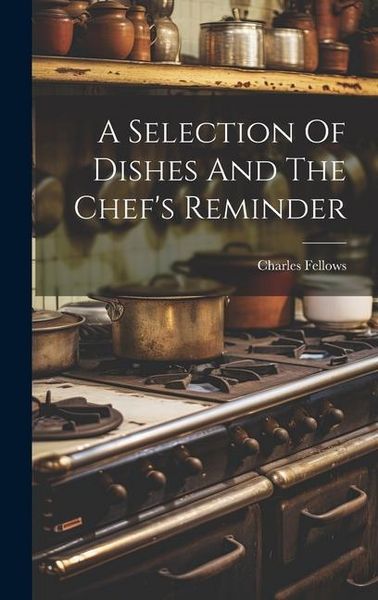 Produktbild: A Selection Of Dishes And The Chef's Reminder