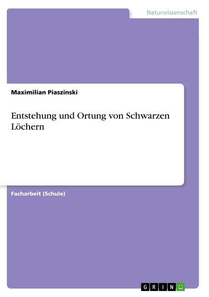Produktbild: Entstehung und Ortung von Schwarzen L&ouml;chern