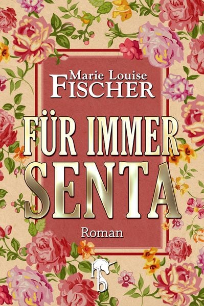 Produktbild: F&uuml;r immer Senta