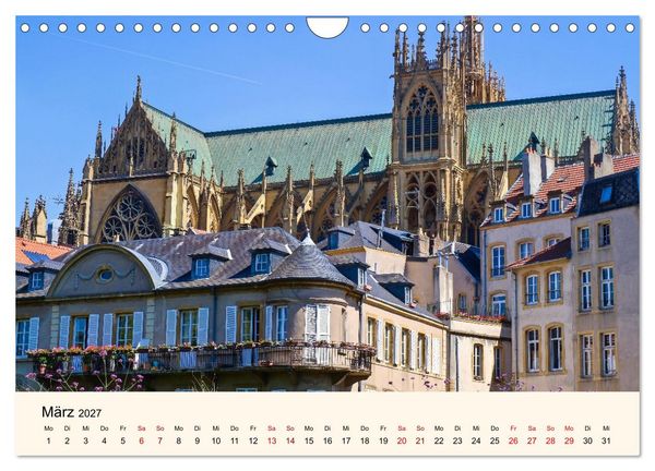 Produktbild: Nancy und Metz &ndash; Kulturelle Sch&auml;tze in Lothringen (Wandkalender 2027 DIN A4 quer), CALVENDO Monatskalender
