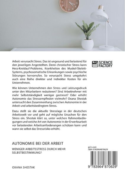 Produktbild: Autonomie bei der Arbeit. Weniger Arbeitsstress durch mehr Selbstbestimmung?