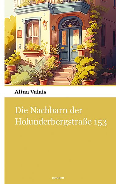 Produktbild: Die Nachbarn der Holunderbergstra&szlig;e 153