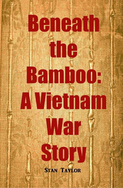 Produktbild: Beneath the Bamboo: A Vietnam War Story