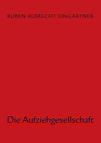 Produktbild: Die Aufziehgesellschaft