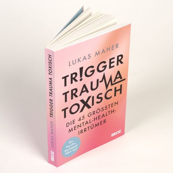Produktbild: Trigger, Trauma, toxisch