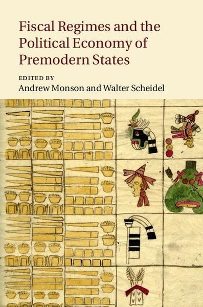 Produktbild: Fiscal Regimes and the Political Economy of Premodern States