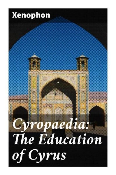 Produktbild: Cyropaedia: The Education of Cyrus