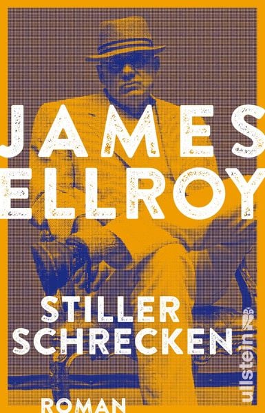 Stiller Schrecken, Taschenbuch von James Ellroy, Ullstein Taschenbuch, 978-3-548-29135-2