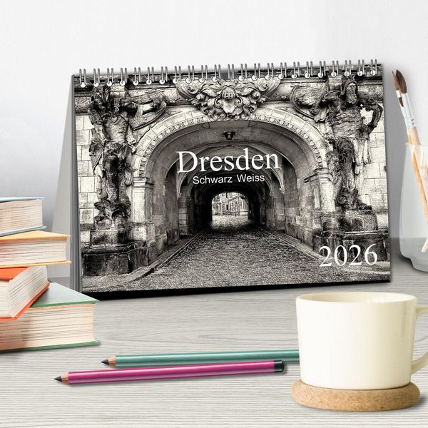 Produktbild: Dresden Schwarz Weiss 2026 (Tischkalender 2026 DIN A5 quer), CALVENDO Monatskalender