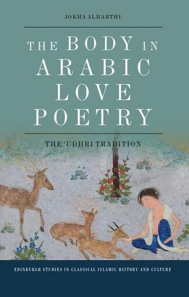 Produktbild: The Body in Arabic Love Poetry