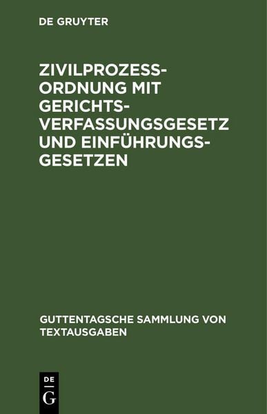 Produktbild: Zivilproze&szlig;ordnung mit Gerichtsverfassungsgesetz und Einf&uuml;hrungsgesetzen