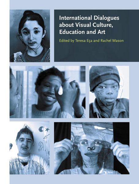 Produktbild: International Dialogues about Visual Culture, Education and Art