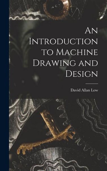 Produktbild: An Introduction to Machine Drawing and Design