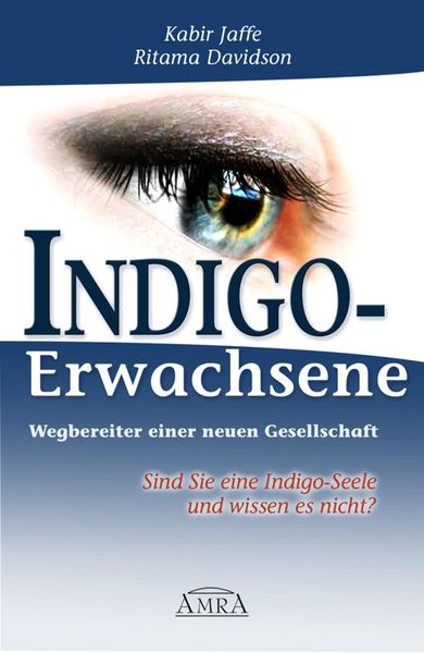 Produktbild: Indigo-Erwachsene. Wegbereiter einer neuen Gesellschaft