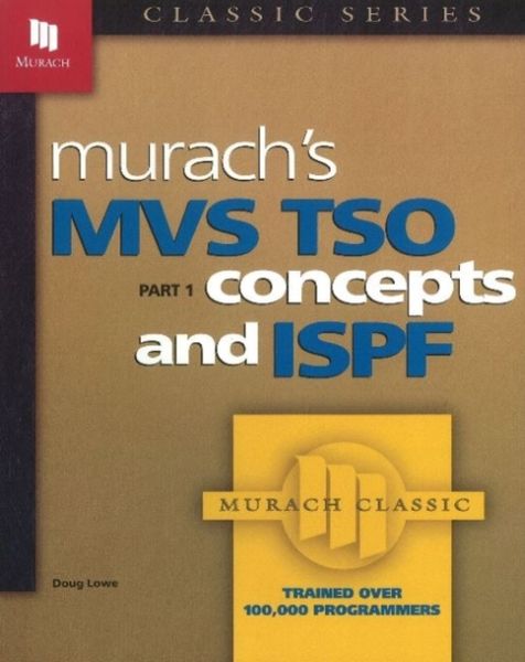 Produktbild: Murach's MVS TSO Concepts and ISPF, Part 1