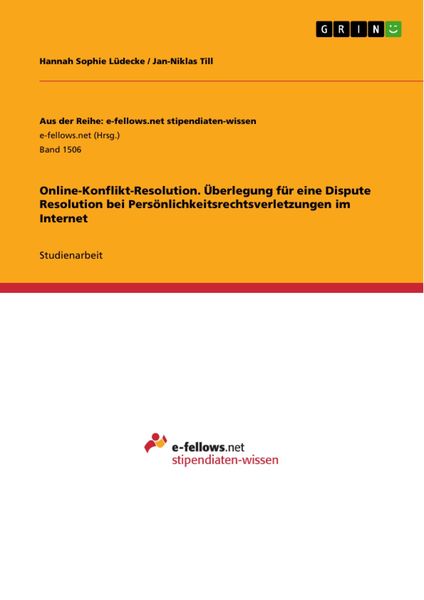 Produktbild: Online-Konflikt-Resolution. &Uuml;berlegung f&uuml;r eine Dispute Resolution bei Pers&ouml;nlichkeitsrechtsverletzungen im Internet