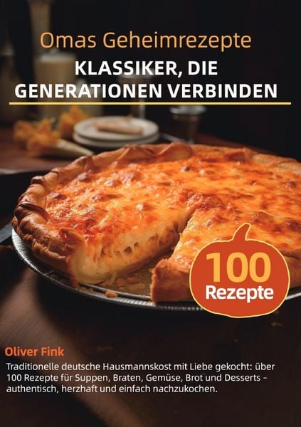 Produktbild: Omas Geheimrezepte &ndash; Klassiker, die Generationen verbinden