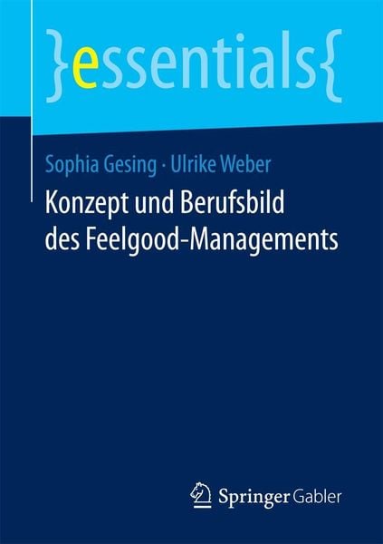 Produktbild: Konzept und Berufsbild des Feelgood-Managements