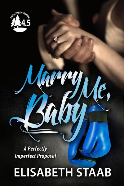 Produktbild: Marry Me, Baby (Evergreen Grove)