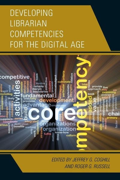 Produktbild: Developing Librarian Competencies for the Digital Age