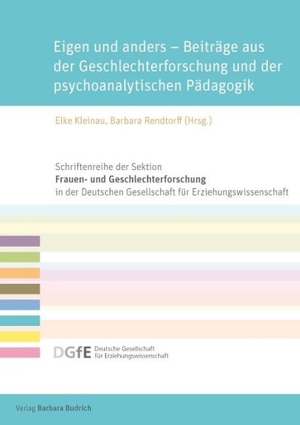 Produktbild: Eigen und anders &ndash; Beitr&auml;ge aus der Geschlechterforschung und der psychoanalytischen P&auml;dagogik