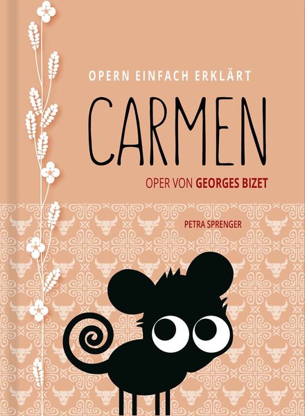 Produktbild: Carmen &ndash; Oper einfach erkl&auml;rt f&uuml;r Einsteiger