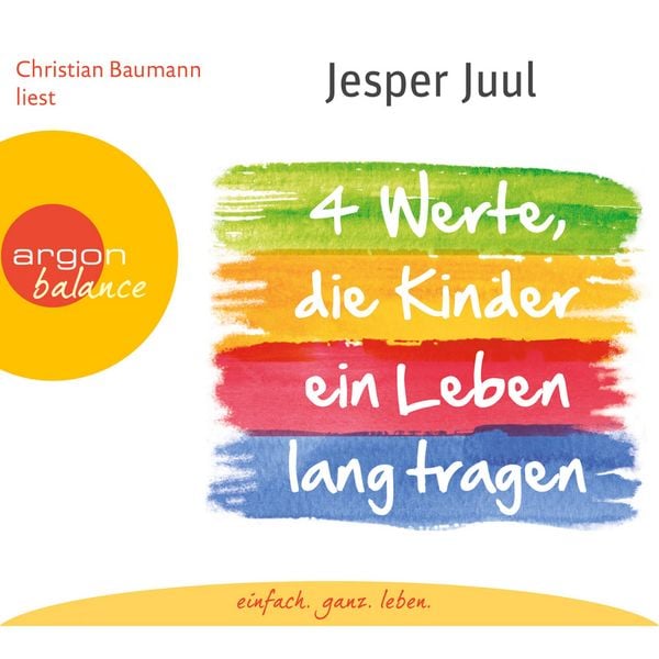 Produktbild: Vier Werte, die Kinder ein Leben lang tragen