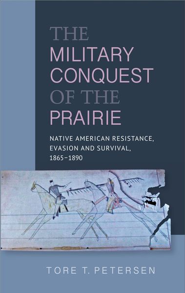 Produktbild: Military Conquest of the Prairie