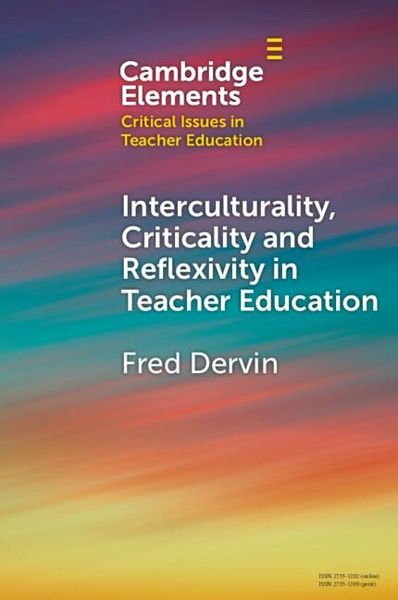Produktbild: Interculturality, Criticality and Reflexivity in Teacher Education