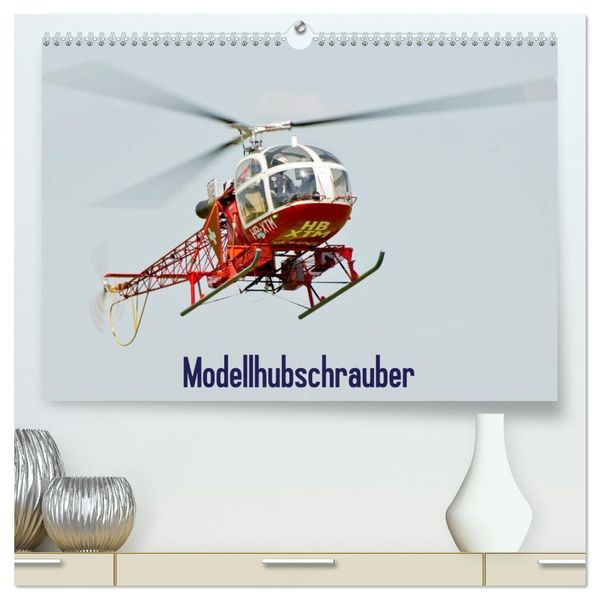 Produktbild: Modellhubschrauber / CH-Version (hochwertiger Premium Wandkalender 2026 DIN A2 quer), Kunstdruck in Hochglanz