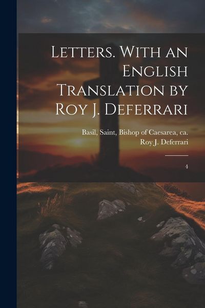 Produktbild: Letters. With an English Translation by Roy J. Deferrari: 4